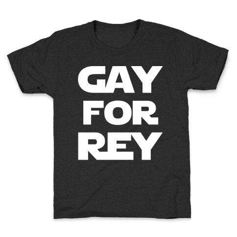 Gay For Rey Parody White Print Kids T-Shirt