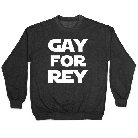 Gay For Rey Parody White Print Pullover