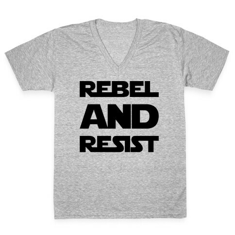 Rebel and Resist Parody V-Neck Tee Shirt