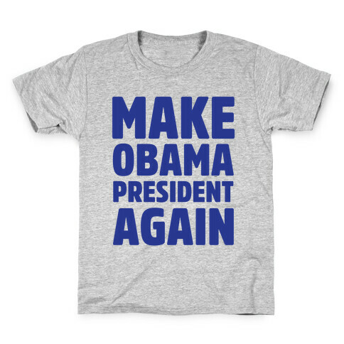 Make Obama President Again Kids T-Shirt