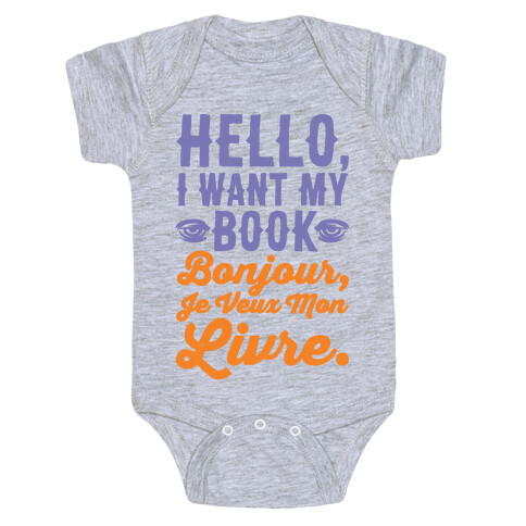 Hello I Want My Book Parody Baby One-Piece