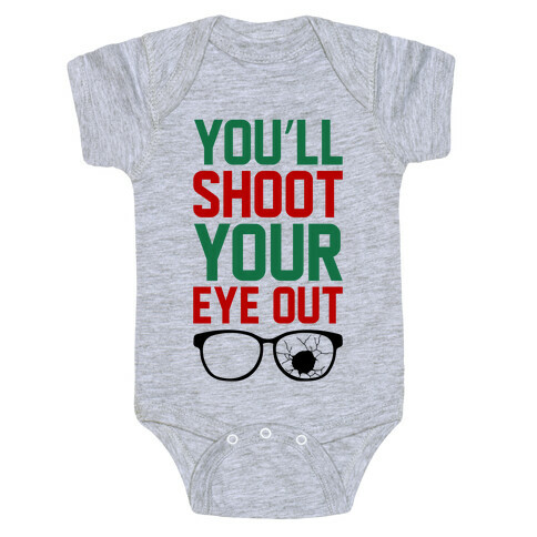 Shoot Your Eye Out Baby One-Piece
