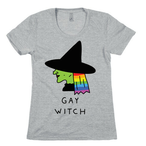 Gay Witch Womens T-Shirt