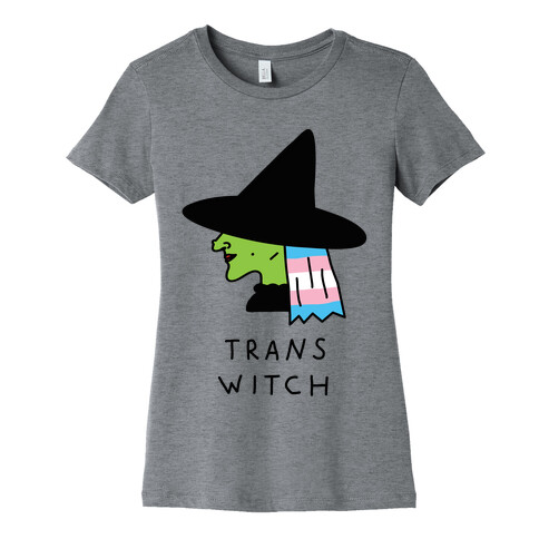 Trans Witch Womens T-Shirt