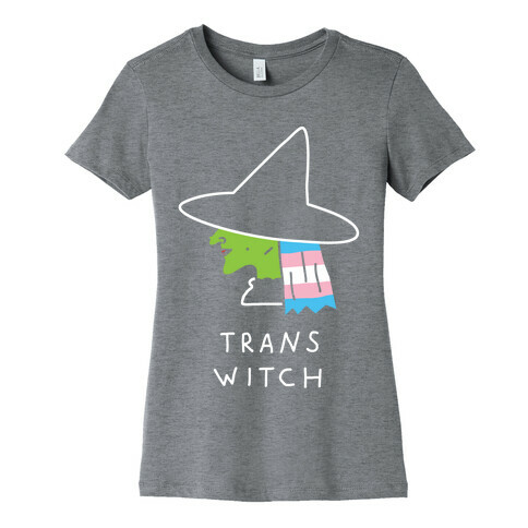 Trans Witch Womens T-Shirt