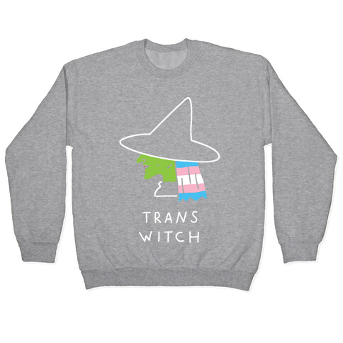 Trans Witch Pullover