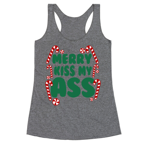 Merry Kiss My Ass Racerback Tank Top