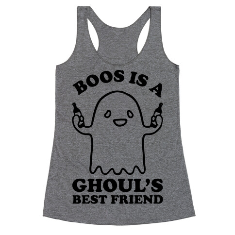 Boos Is A Ghoul's Best Friend Racerback Tank Top