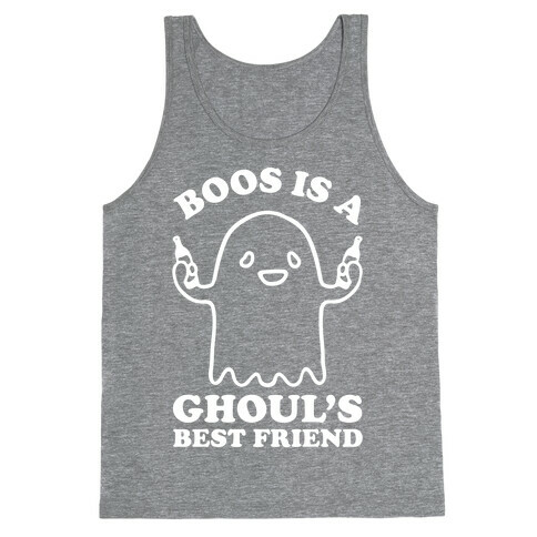 Boos Is A Ghoul's Best Friend Tank Top