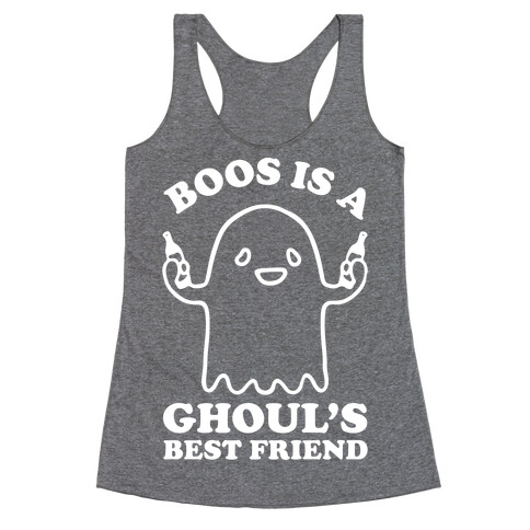 Boos Is A Ghoul's Best Friend Racerback Tank Top