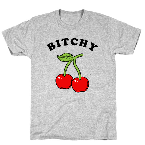 Bitchy Cherry T-Shirt