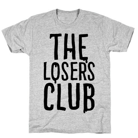 The Losers Club Parody T-Shirt