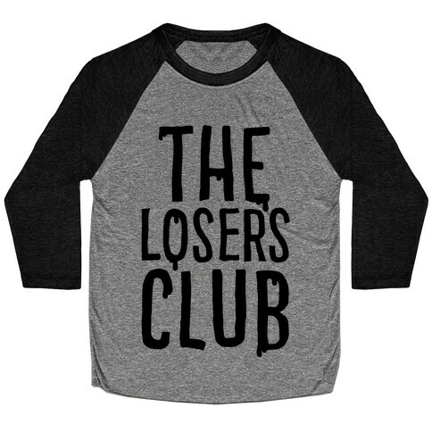 The Losers Club Parody Baseball Tee