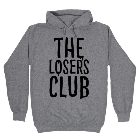 The Losers Club Parody Hooded Sweatshirt
