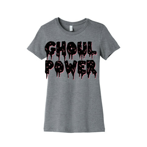 Ghoul Power Womens T-Shirt