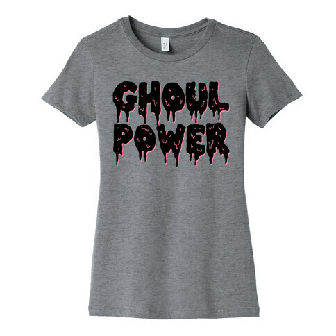 Ghoul Power Womens T-Shirt