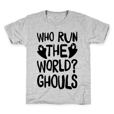 Who Run The Word Ghouls Parody Kids T-Shirt