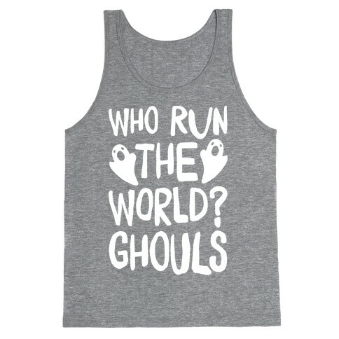 Who Run The Word Ghouls Parody White Print Tank Top