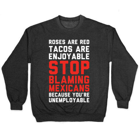 Roses are Red Tacos Are Enjoyable Pullover