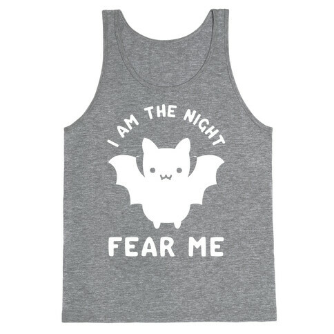 I Am The Night Fear Me Tank Top