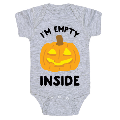 I'm Empty Inside Pumpkin Baby One-Piece