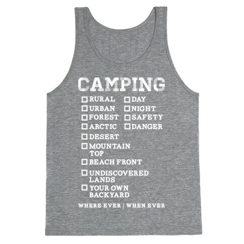 Camping Where Ever When Ever Tank Top