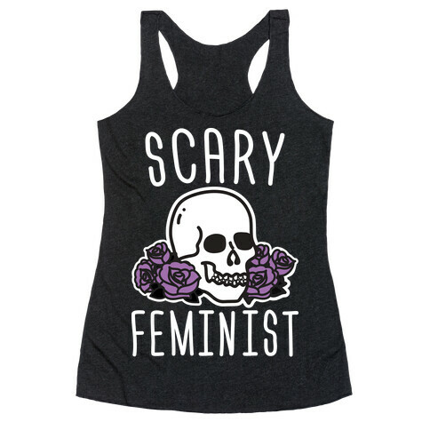 Scary Feminist Racerback Tank Top