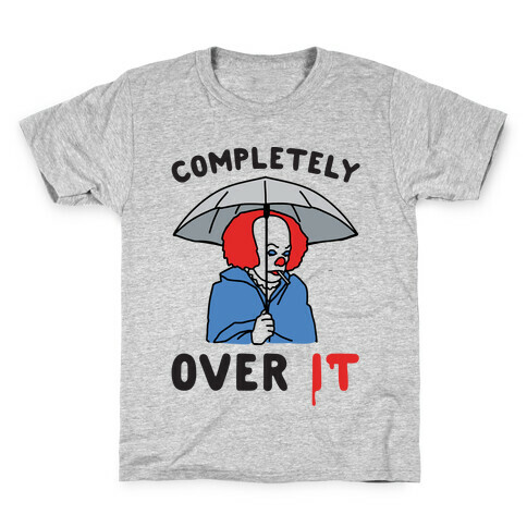Completely Over It Parody Kids T-Shirt
