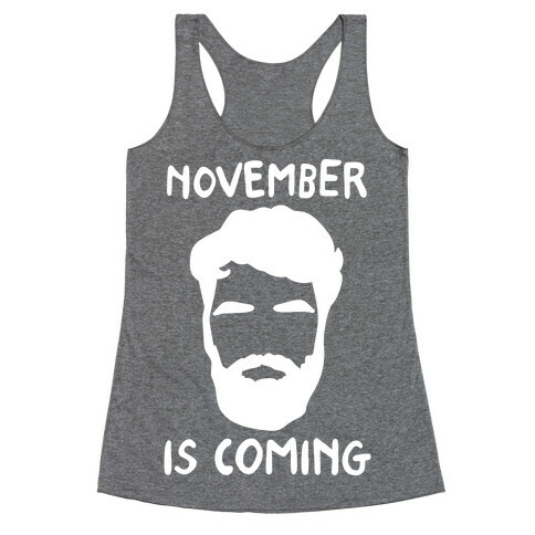 November Is Coming Parody White Print Racerback Tank Top