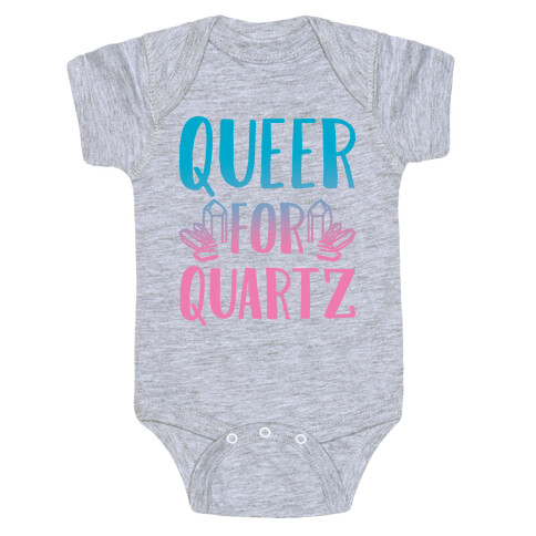 Queer For Quartz  Baby One-Piece