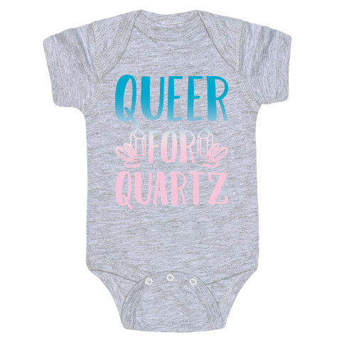Queer For Quartz White Print Baby One-Piece