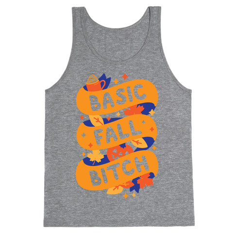 Basic Fall Bitch Tank Top