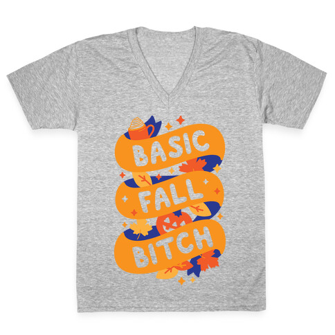 Basic Fall Bitch V-Neck Tee Shirt