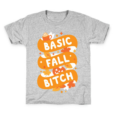 Basic Fall Bitch Kids T-Shirt