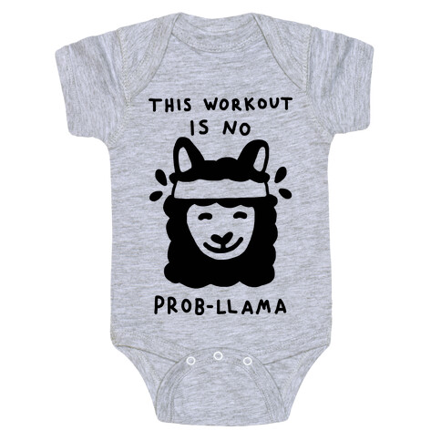 This Workout Is No Prob-Llama Baby One-Piece