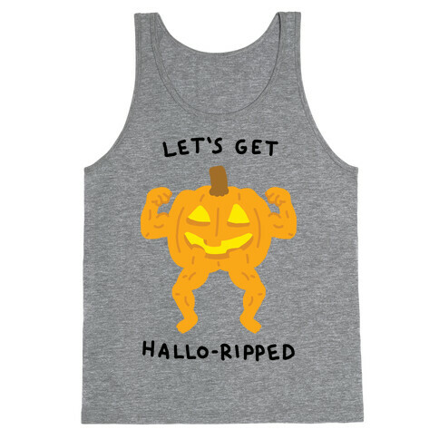 Let's Get Hallo-Ripped Tank Top