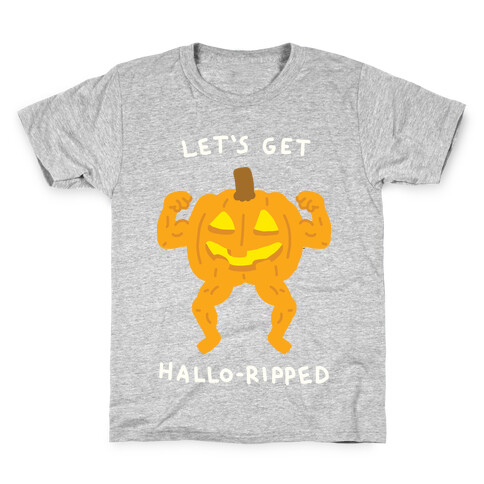 Let's Get Hallo-Ripped Kids T-Shirt