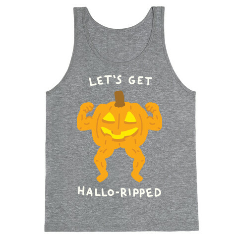 Let's Get Hallo-Ripped Tank Top