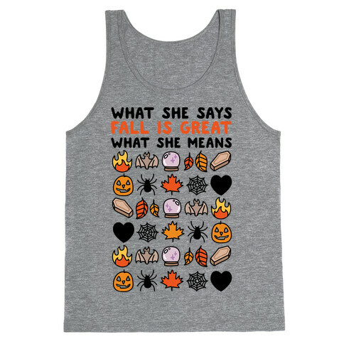 What She Says: Fall Is Great Tank Top