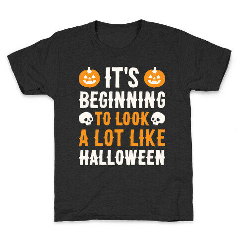 It's Beginning To Look A Lot Like Halloween Kids T-Shirt