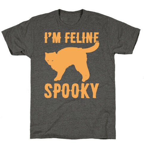I'm Feline Spooky White Print T-Shirt