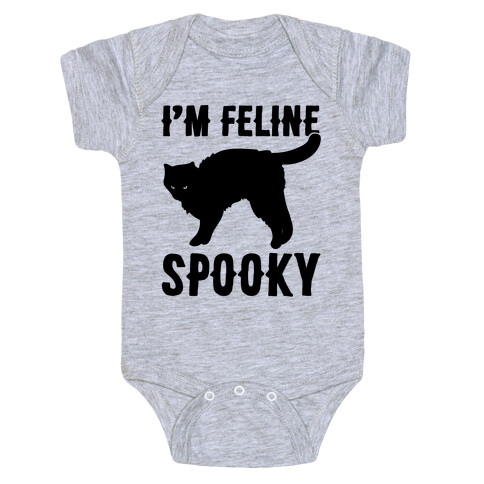 I'm Feline Spooky Baby One-Piece