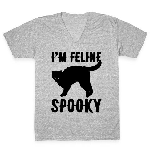 I'm Feline Spooky V-Neck Tee Shirt