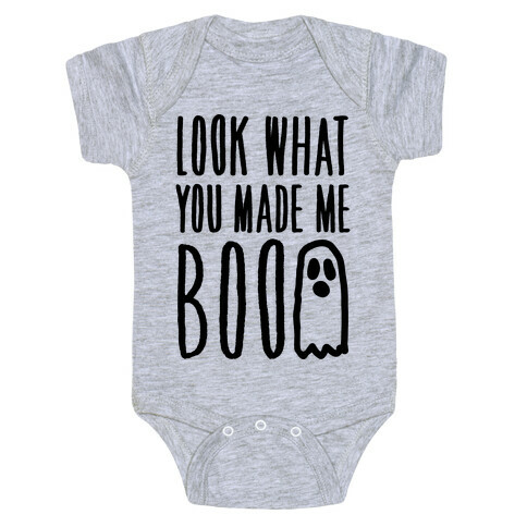 Look What You Made Me Boo Parody Baby One-Piece