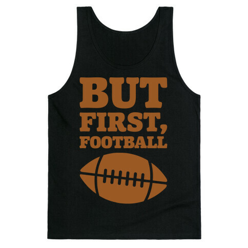 But First Football White Print Tank Top