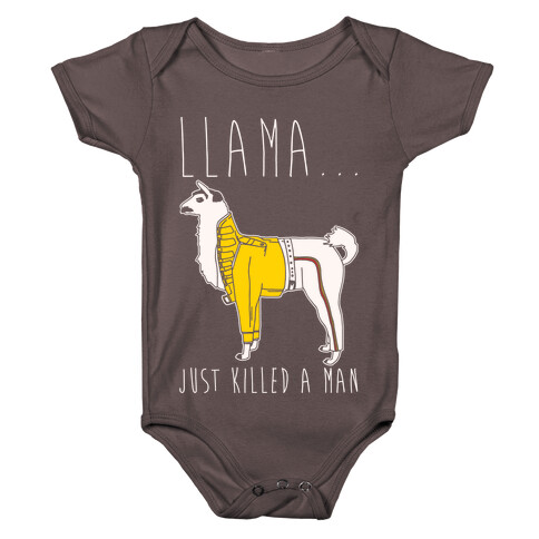 Llama Just Killed A Man Parody White Print Baby One-Piece