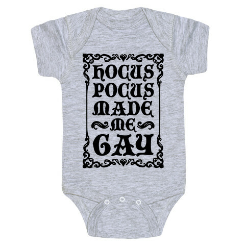 Hocus Pocus Made Me Gay Baby One-Piece