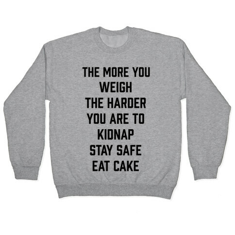 Stay Safe Eat Cake Pullover