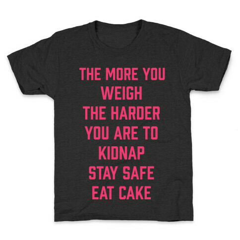 Stay Safe Eat Cake Kids T-Shirt