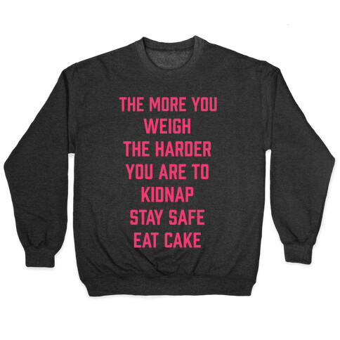 Stay Safe Eat Cake Pullover